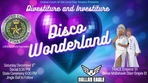 United Court of the Lone Star Empire Divestiture 50/Investiture 51 @ Dallas Eagle